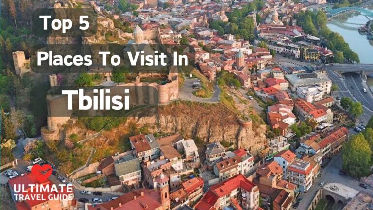 Top 5 Places To Visit In Tbilisi | Ultimate Travel Guide